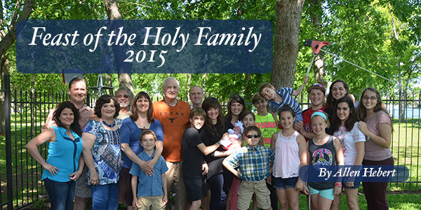 Happy Feast of the Holy Family 2015